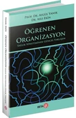 Öğrenen Organizasyon Sağlık Yönetiminde Güncel Yaklaşım - 1
