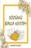 Sözünü Balla Kestim - 1