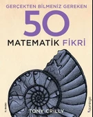 Gerçekten Bilmeniz Gereken 50 Matematik Fikri - 1