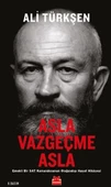 Asla Vazgeçme Asla - Emekli Bir SAT Komandosunun Olağandışı Hayat Hikayesi - 1