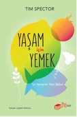 Yaşam İçin Yemek – İyi Yemenin Yeni Bilimi - 1
