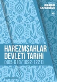 Harezmşahlar Devleti Tarihi (485-618 / 1092-1221) - 1