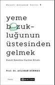 Yeme Bozukluğunun Üstesinden Gelmek - Hayatı Anlamak Serisi 3 - 1