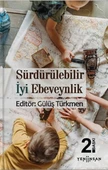 Sürdürülebilir İyi Ebeveynlik - 1