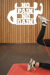 No Pain No Gain Fitness Inspirational Ahşap Duvar Dekoru - 3 Mm Mdf - Kolay Montaj - 1