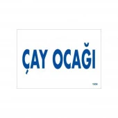 Çay Ocağı Uyarı Levhası 17,5x25 KOD:1658 - 1