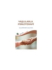 Yaşlılarla Psikoterapi - Mahmut Yılmaz - 1
