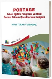 Portage - Erken Eğitim Programı ve Okul Öncesi Dönem Çocuklarının Gelişimi - 1