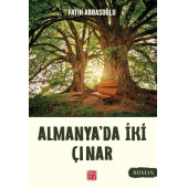 Almanya'da İki Çınar - Fatih Abbasoğlu - 1