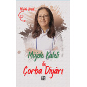 Müjde Kaleli ile Çorba Diyarı - Müjde Kaleli - 1