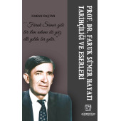 Prof. Dr. Faruk Sümer Hayatı, Tarihçiliği ve Eserleri - Hakan Daştan - 1