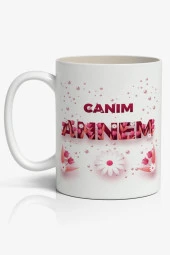 Canım Annem Yazılı Anneler Günü Tasarımlı Yazılı Baskılı Kupa Bardak Baskılı Kahve Kupa thumbnail 1