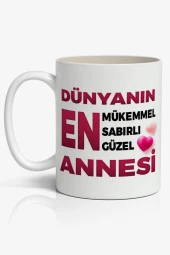 Dünyanın En Mükemmel Sabırlı Güzel ANNESİ Yazılı Anneler Günü Tasarımlı Yazılı Baskılı Kupa Bardak Baskılı Kahve Kupa - 1