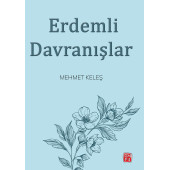 Erdemli Davranışlar - Mehmet Keleş - 1