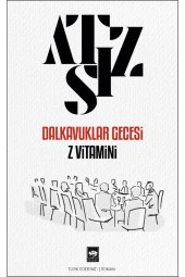 Dalkavuklar Gecesi / Z Vitamini / Hüseyin Nihal Atsız - 1