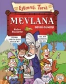 Eğlenceli Tarih 43 Mevlana Sevgi Güneşi - 1