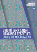 Umumi Türk Tarihi Hakkında Tespitler, Görüşler, Mülahazalar - 1