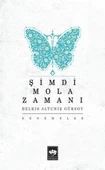 Şimdi Mola Zamanı - 1