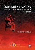Özbekistan'da Ulus Kimlik - Dış Politika İlişkisi - 1