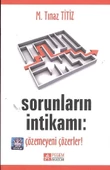 Sorunların İntikamı: Çözemeyeni Çözerler - 1