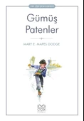 Gümüş Patenler - 1001 Çiçek Çocuk Klasikleri - 1