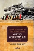 Cumhuriyet Dönemi Türk Edebiyatında Yurt İçi Gezi Kitapları (1920-1980) - 1
