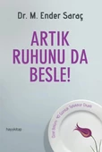 Artık Ruhunu da Besle! - 1