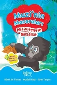 Muzi'nin Maceraları - Aktivitelerle Masallar - 1