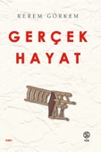 Gerçek Hayat - Kerem Görkem - 1