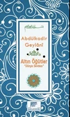Altın Öğütler “Dünya Sevdası” - 1