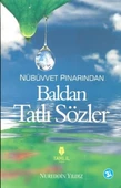 Nübüvvet Pınarından Baldan Tatlı Sözler - 1