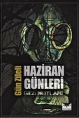 Haziran Günleri  Gezi Notları - 1