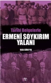 Tarihi Belgelerle Ermeni Soykırım Yalanı - 1