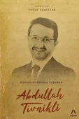 Abdullah Tivinikli - Muhsin Kıvamında Yaşamak - 1