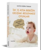 İlk 12 Ayda Bebeğin Gelişimi - Beslenmesi Oyunları - 1