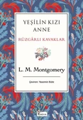 Yeşilin Kızı Anne Rüzgarlı Kavaklar (Bez Ciltli) - 1