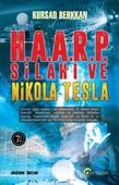 H.A.A.R.P. Silahı ve Nikola Tesla - 1