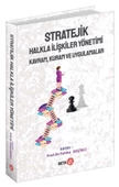 Stratejik Halkla İlişkiler Yönetimi: Kavram, Kuram ve Uygulamalar - 1