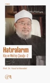 Hatıralarım - Köy ve Mektep Çocuğu - 2 - 1