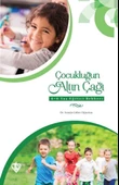 Çocukluğun Altın Çağı 4-6 Yaş Eğitici Rehberi - 1