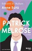 Anne Sütü - Patrick Melrose 4. Kitap - 1
