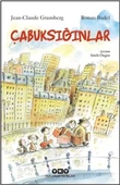 Çabuksığınlar - 1