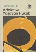 Adalet ve Yaşayan Hukuk - 1