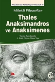 Miletli Filozoflar - Thales, Anaksimandros ve Anaksimines - 1