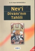 Nev'i Divanı'nın Tahlili - 1