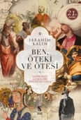 Ben, Öteki ve Ötesi - 1