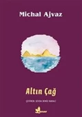 Altın Çağ - 1