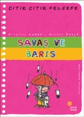 Çıtır Çıtır Felsefe 7 - Savaş ve Barış - 1