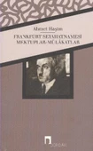 Frankfurt Seyahatnamesi - Mektuplar - MülakatlarBütün Eserleri - 4 ) - 1