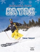 Karlarla Dans Kayak - 1